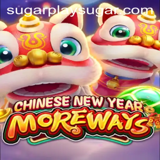 Discover the Exciting World of CHINESENEWYEARMOREWAYS with Sugarplay