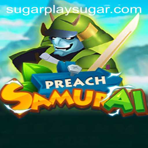Exploring PreachSamurai: A Deep Dive into the Innovative Sugarplay Experience