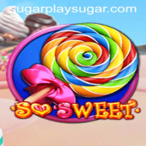 Unveiling SoSweet: The New Sensation in Sugarplay Gaming