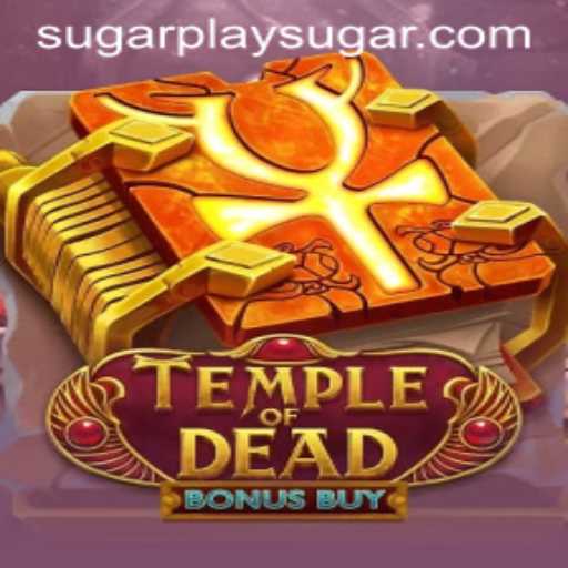 Temple of Dead Bonus Buy: A Deep Dive into the Thrilling New Game from Sugarplay